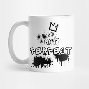 So Not Perfect Graffiti Streetwear Mug